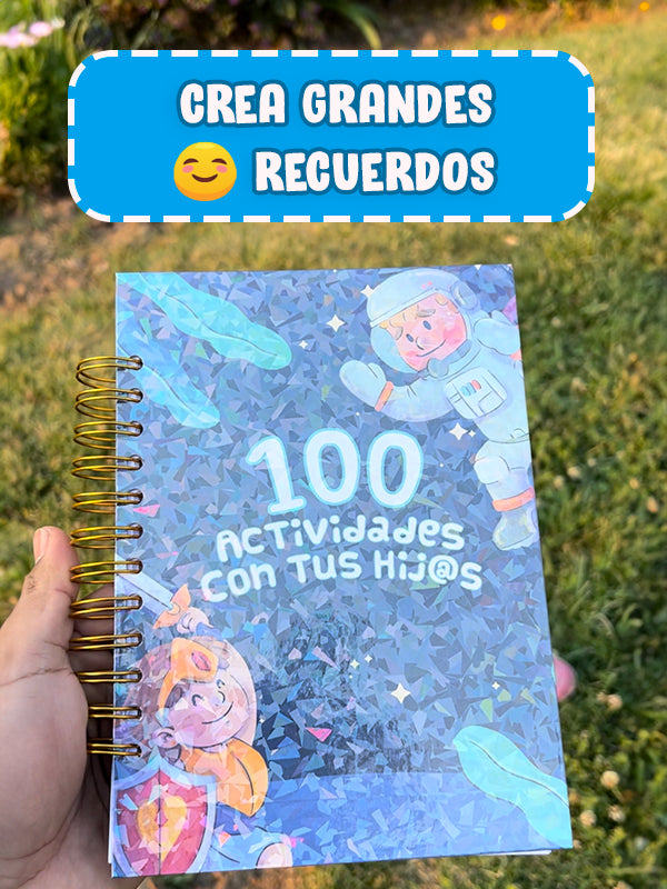 100 actividades con tus hij@s - 100 IDEAS